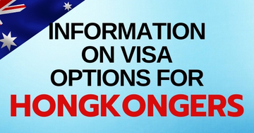 Information on Visa Options for HongKongers